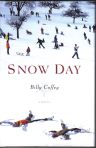 Snow Day by Billy Coffey