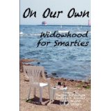 On Our Own, Widowhood for Smarties