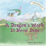 A Dragon's Work is Never Done