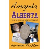 Amanda in Alberta, The Writing on the Stone